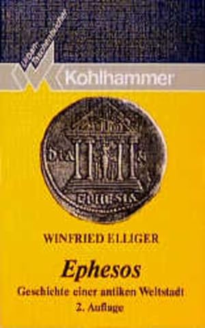 Seller image for Ephesos - Geschichte einer antiken Weltstadt (Urban-Taschenbcher) for sale by Studibuch