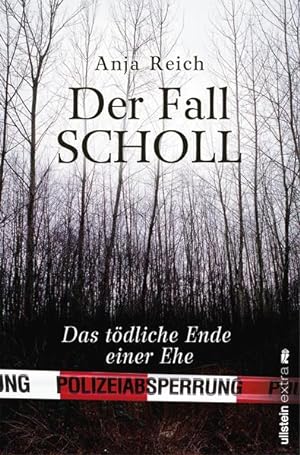 Imagen del vendedor de Der Fall Scholl: Das tdliche Ende einer Ehe a la venta por Studibuch