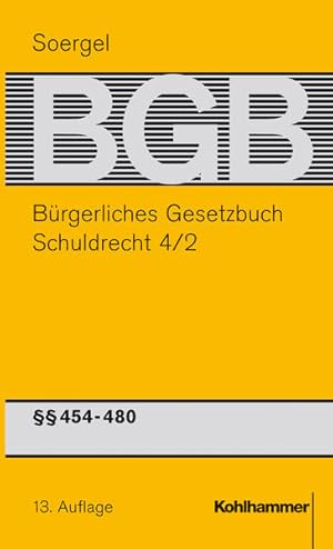 Bild des Verkufers fr Brgerliches Gesetzbuch mit Einfhrungsgesetz und Nebengesetzen (BGB): Band 6/2, Schuldrecht 4/2:  454-480 BGB (Brgerliches Gesetzbuch mit . (BGB): 13. Auflage, 6/2, Band 6) zum Verkauf von Studibuch