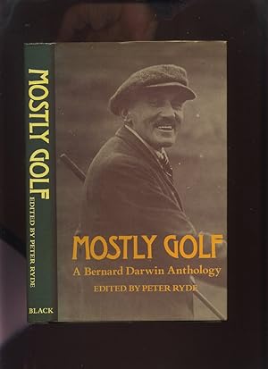 Mostly Golf, a Bernard Darwin Anthology