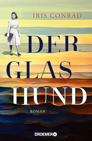 Bild des Verkufers fr Der Glashund : Roman | Historischer Roman ber eine Jdin im Berliner Untergrund whrend der Naziherrschaft zum Verkauf von AHA-BUCH GmbH