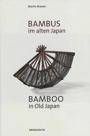 Bild des Verkufers fr Bambus im alten Japan. Kunst und Kultur an der Schwelle zur Moderne zum Verkauf von Studibuch