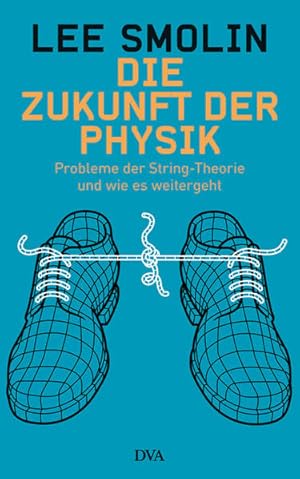 Imagen del vendedor de Die Zukunft der Physik: Probleme der String-Theorie und wie es weitergeht a la venta por Studibuch