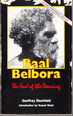 BAAL BENBORA - THE END OF THE DANCING British Invasion of the Ancient People of the Three Rivers,...