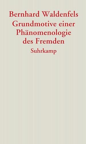 Seller image for Grundmotive einer Phnomenologie des Fremden (Graue Reihe) for sale by Studibuch