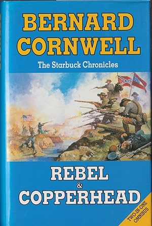 Bild des Verkufers fr The Starbuck Chronicles Rebel & Copperhead Omnibus zum Verkauf von Caerwen Books