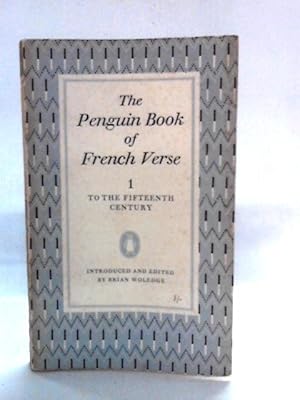 Seller image for The Penguin Book of French Verse, I: To the Fifteenth Century for sale by World of Rare Books