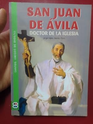Seller image for San Juan de vila. Doctor de la Iglesia for sale by Librera Eleutheria