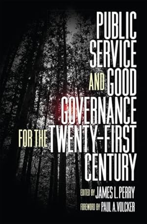 Seller image for Public Service and Good Governance for the Twenty-first Century for sale by GreatBookPrices