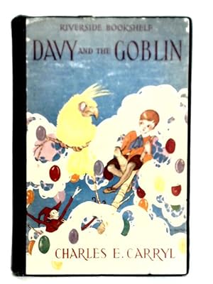 Bild des Verkufers fr Davy And The Goblin; Or, What Followed Reading " Alice's Adventures In Wonderland " , (Riverside Bookshelf) zum Verkauf von World of Rare Books