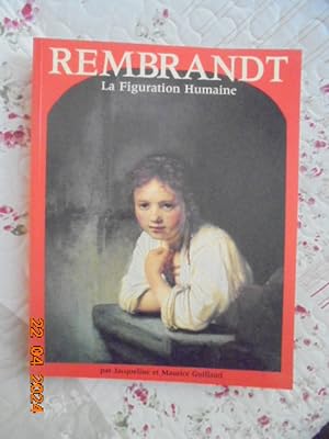 Immagine del venditore per Rembrandt : La Figuration Humaine venduto da Les Livres des Limbes