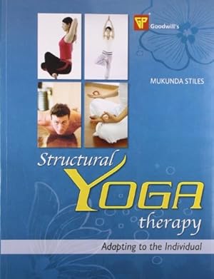 Bild des Verkufers fr Structural Yoga Therapy zum Verkauf von WeBuyBooks