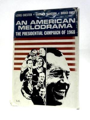 Bild des Verkufers fr An American Melodrama: The Presidential Campaign of 1968 zum Verkauf von World of Rare Books