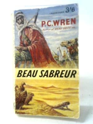 Seller image for Beau Sabreur for sale by World of Rare Books