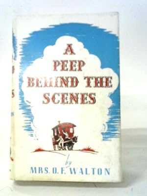 Imagen del vendedor de A Peep Behind The Scenes a la venta por World of Rare Books