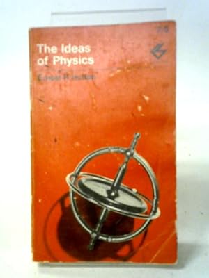 Image du vendeur pour Ideas of Physics (Contemporary Science Paperbacks) mis en vente par World of Rare Books