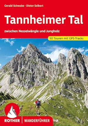 Bild des Verkufers fr Tannheimer Tal. 50 Touren mit GPS-Tracks zwischen Nesselwngle und Jungholz zum Verkauf von primatexxt Buchversand