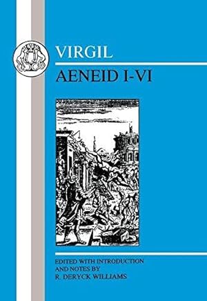 Seller image for Virgil: Aeneid I-Vi: Bks. 1-6 (Latin Texts) for sale by WeBuyBooks