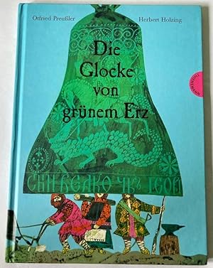 Bild des Verkufers fr Die Glocke von grnem Erz zum Verkauf von Antiquariat UPP