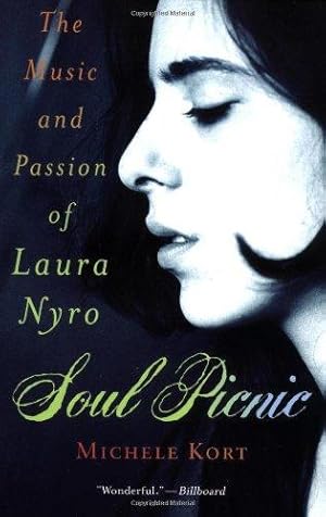 Bild des Verkufers fr Soul Picnic: The Music and Passion of Laura Nyro zum Verkauf von WeBuyBooks