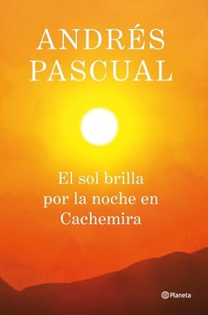 Imagen del vendedor de El Sol Brilla Por La Noche En Cachemira a la venta por Libros Tobal