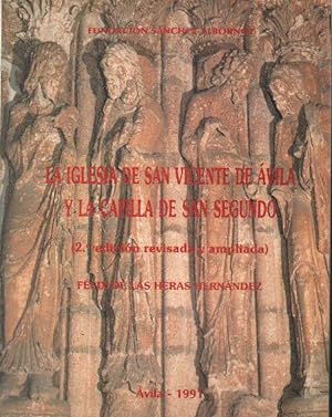 Seller image for LA IGLESIA DE SAN VICENTE DE VILA Y LA CAPILLA DE SAN SEGUNDO for sale by Librera Raimundo