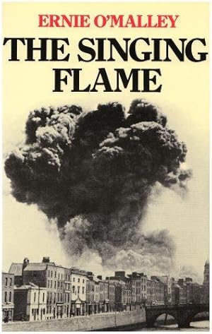 Bild des Verkufers fr Singing Flame: A Memoir of the Civil War, 1922-24 zum Verkauf von WeBuyBooks