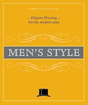 Bild des Verkufers fr Debrett's Men's Style (Debrett's Pocket Books) zum Verkauf von WeBuyBooks