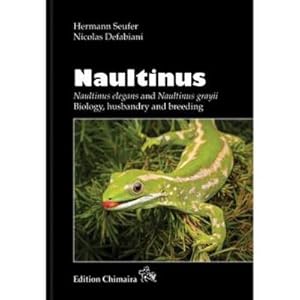 Bild des Verkufers fr Naultinus : Naultinus elegans and Naultinus grayii - Biology, husbandry and breeding zum Verkauf von AHA-BUCH GmbH