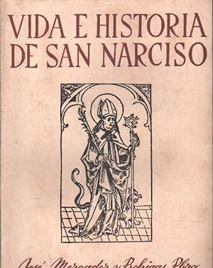 Imagen del vendedor de VIDA E HISTORIA DE SAN NARCISO a la venta por Librera Raimundo