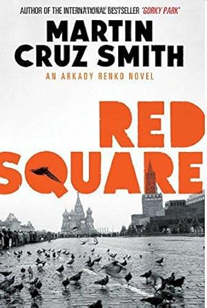 Imagen del vendedor de Red Square (Volume 3) (The Arkady Renko Novels) a la venta por WeBuyBooks