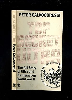 Bild des Verkufers fr TOP SECRET ULTRA - The full Story of Ultra and its impact on World War II - first paperback edition - first printing) zum Verkauf von Orlando Booksellers