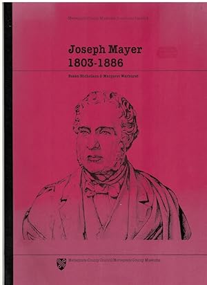 Image du vendeur pour JOSEPH MAYER 1803 - 1886 (Merseyside County Museums Occasional Papers 2) mis en vente par Literary Cat Books