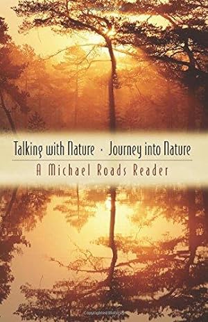 Bild des Verkufers fr Talking with Nature and Journey into Nature zum Verkauf von WeBuyBooks