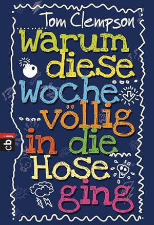 Bild des Verkufers fr Warum diese Woche vllig in die Hose ging zum Verkauf von Gerald Wollermann