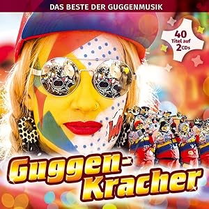 Guggen-Kracher-Das Beste der Guggenmusik