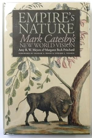 Bild des Verkufers fr Empire's Nature: Mark Catesby's New World Vision zum Verkauf von PsychoBabel & Skoob Books