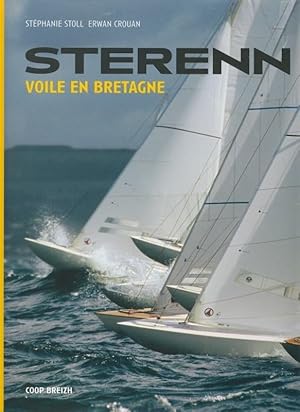 Seller image for Sterenn Voiles en Bretagne: Voile en Bretagne for sale by Dmons et Merveilles