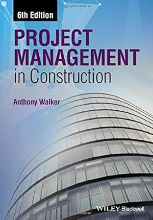 Seller image for Project Management in Construction, 6th Edition for sale by WeBuyBooks