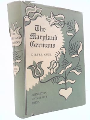 Seller image for The Maryland Germans: A History for sale by ThriftBooksVintage