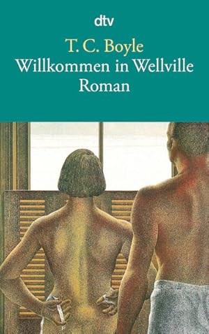 Immagine del venditore per Willkommen in Wellville: Roman venduto da Gerald Wollermann