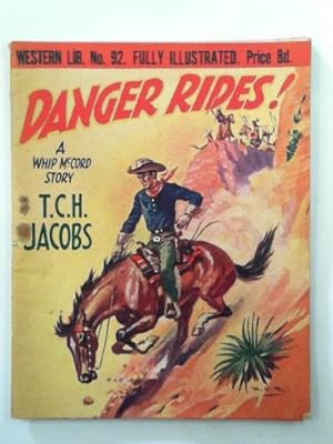 Seller image for Danger rides! for sale by Cotswold Internet Books