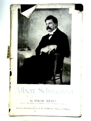 Seller image for Albert Schweitzer - His Work and His Philosophy for sale by World of Rare Books