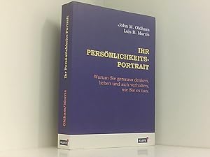 Bild des Verkufers fr Ihr Persnlichkeits-Portrait: Warum Sie genauso denken, lieben und sich verhalten, wie Sie es tun warum Sie genauso denken, lieben und sich verhalten, wie Sie es tun zum Verkauf von Book Broker