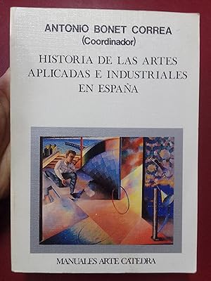 Imagen del vendedor de Historia de las artes aplicadas e industriales en Espaa a la venta por Librera Eleutheria