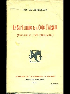 Imagen del vendedor de Le Surhomme de la Cote d'Argent a la venta por Librodifaccia