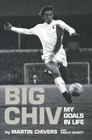Seller image for Big Chiv! : My Autobiography: My Goals in Life for sale by WeBuyBooks