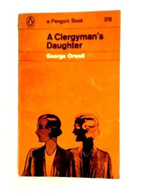 Seller image for A Clergyman's Daughter (Penguin Books. no. 1877.) for sale by World of Rare Books