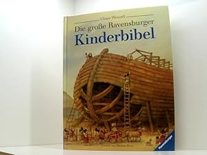 Bild des Verkufers fr Die groe Ravensburger Kinderbibel: Geschichten aus dem Alten und Neuen Testament (Vorlese- und Familienbcher) Geschichten aus dem Alten und Neuen Testament zum Verkauf von Book Broker