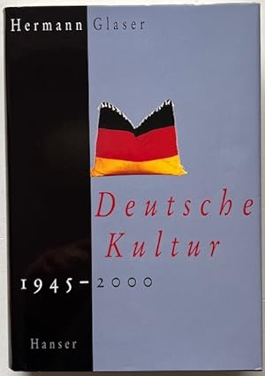 Bild des Verkufers fr Deutsche Kultur. 1945 - 2000. zum Verkauf von Antiquariat Lohmann